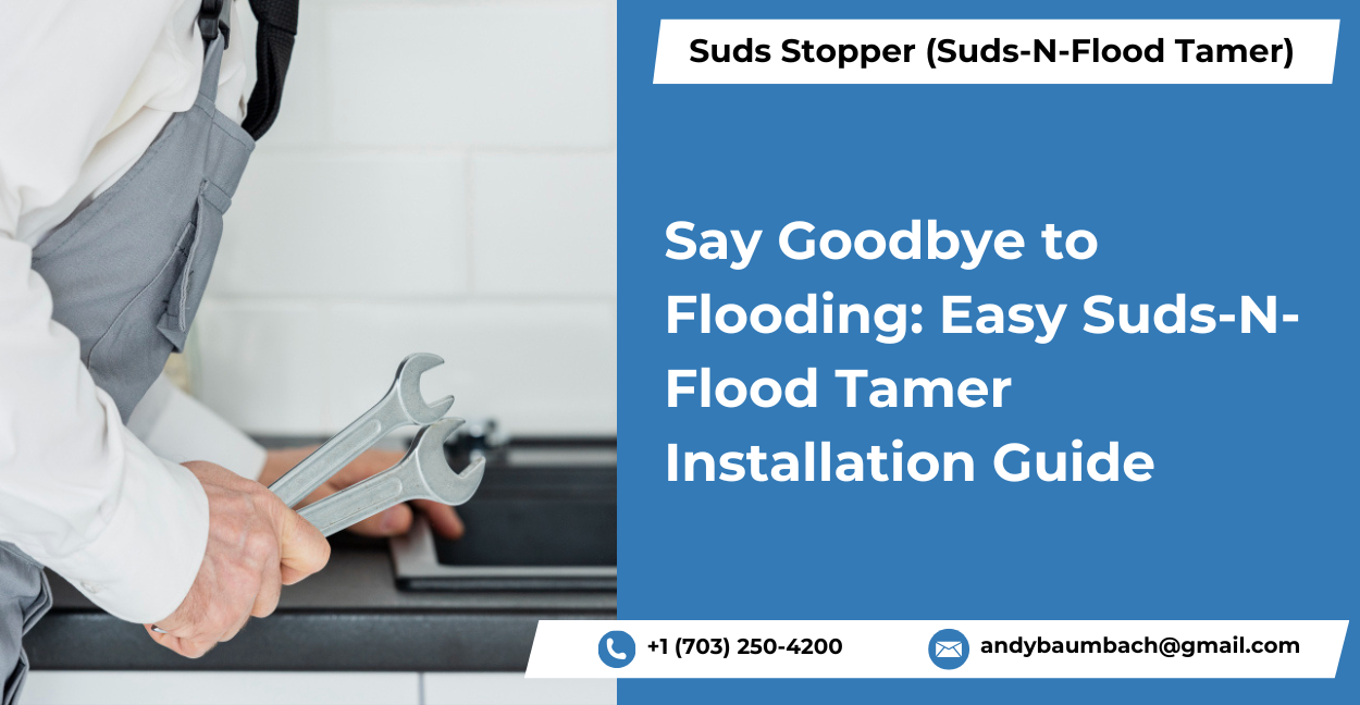 Easy Suds-N-Flood Tamer Installation Guide Blog Image